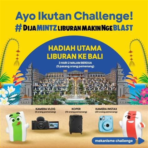 Lomba Video Liburan Mintz Berhadiah Trip Ke Bali Kamera Dll