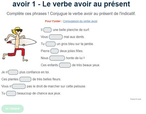 Exercice de conjugaison Le verbe avoir au présent