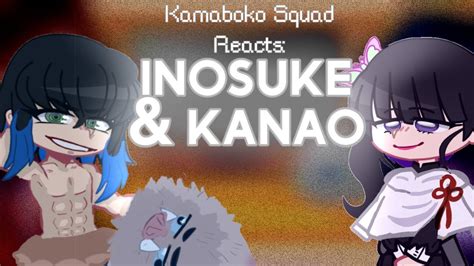 Kamaboko Squad React Kanao And Inosuke Part Sodaxz Youtube