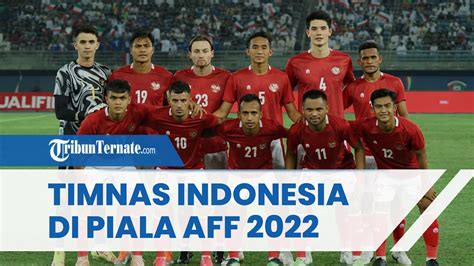 23 Pemain Timnas Indonesia Di Piala AFF 2022 Resmi Daftar Spaso Masuk