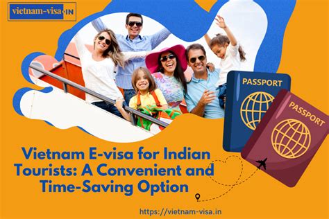 Vietnam E Visa For Indian Tourists A Convenient And