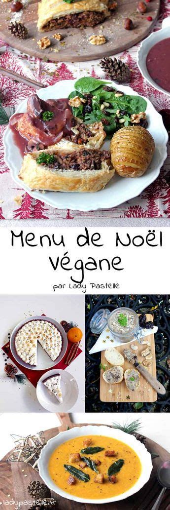 Menu De No L V Gane Plat Vegetarien Noel Repas Noel Vegan Repas