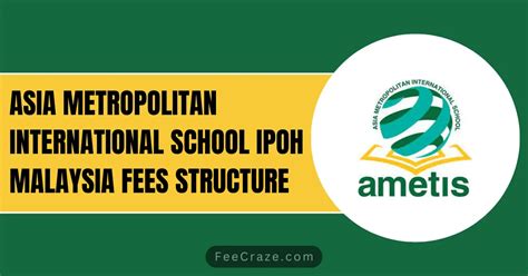 Asia Metropolitan International School Fees 2023 24 Ametis Ipoh