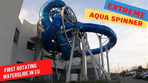 First Europes Rotating Waterslide Extreme Watertube Aquaspinner In