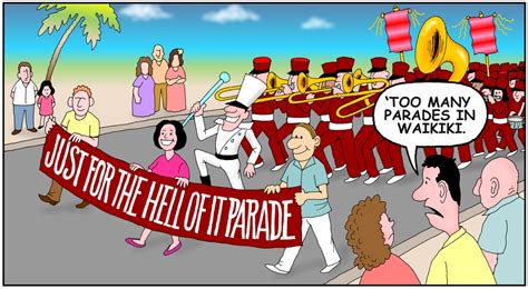 Waikiki Parades Cartoon Too Many Parades In Waikiki Just For The Hell