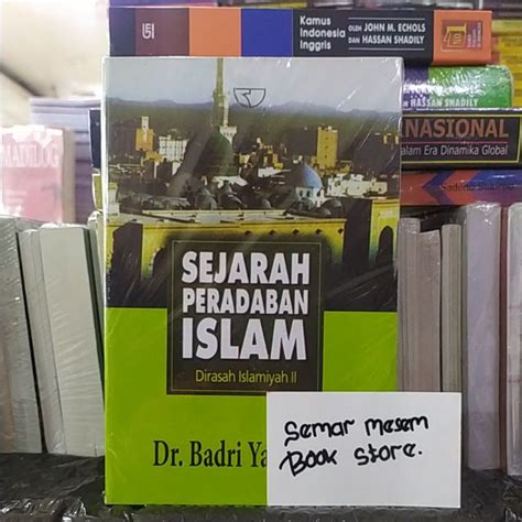 Jual Sejarah Peradaban Islam Dr Badri Yatim Shopee Indonesia