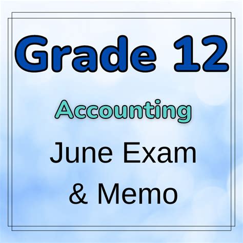 Grade 12 Accounting Paper 2 June Exam And Memo 2023 Classroom101