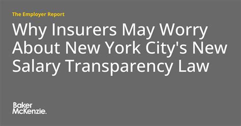 Why Insurers May Worry About New York City S New Salary Transparency