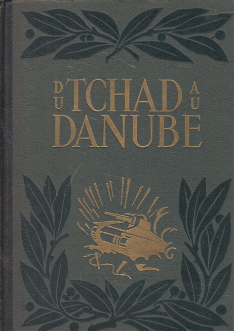 L Arm E Fran Aise Dans La Guerre Du Tchad Au Danube Bon Couverture