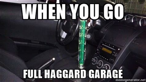 Haggard Garage Meme