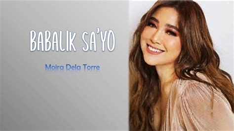 Babalik Sayo Moira Dela Torre Lyrics Youtube