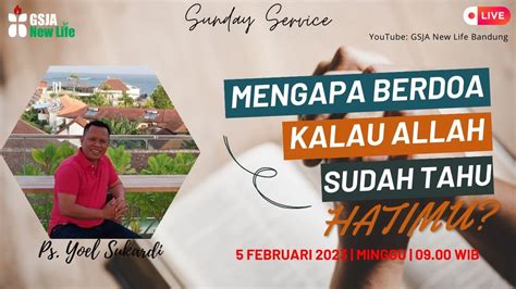 Ibadah Raya Hybrid GSJA NLC Bandung Minggu 05 Februari 2023 YouTube