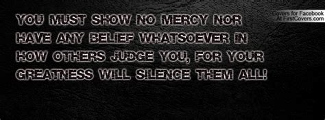 Show No Mercy Quotes. QuotesGram