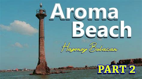 Aroma Beach Crusade Part 2 Youtube