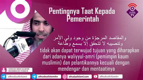 Pentingnya Taat Kepada Pemerintah Syaikh Dr Abdus Salam Bin