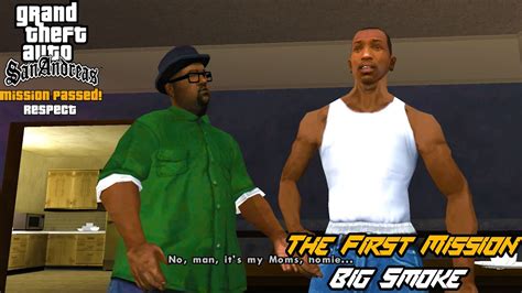 Ep The First Mission Big Smoke Gta San Andreas Youtube