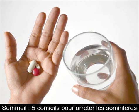 Sommeil 5 conseils pour arrêter les somnifères