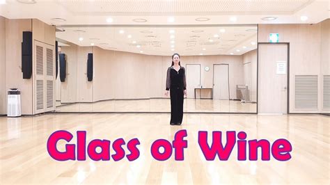 Glass Of Wine Line Dance Absolute Beginner Level 왕초보 Youtube