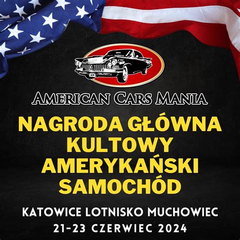 Wygraj kultowy amerykański samochód American Cars Mania