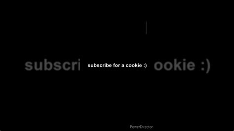 Subscribe For a Cookie - YouTube