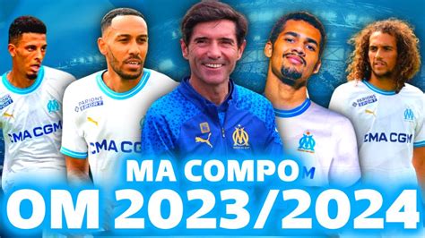 Ma Compo De LOM 2023 2024 Avec Iliman Ndiaye Et Aubameyang YouTube