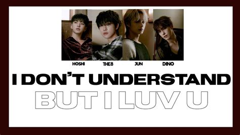 THAISUB SEVENTEEN 세븐틴 I Don t Understand But I luv U by cjsp