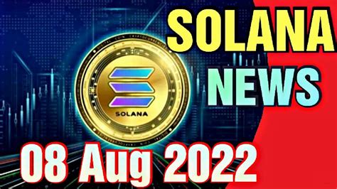 Solana Price Prediction 08 Aug 2022 Crypto Shakeel Solana Sol Today