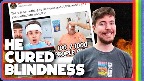 Mr Beast Cures Blindness And People Hate Him For It Youtube