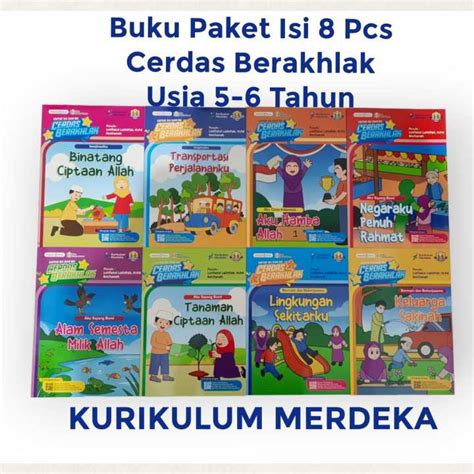 Buku Paket Isi 8 Pcs Buku Cerdas Berakhlak Untuk RA Dan BA Usia 5 6