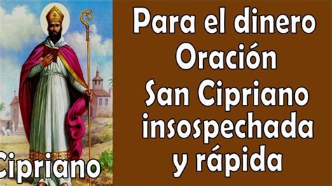 Oraci N De San Cipriano Para El Dinero De Forma Insospechada Y R Pida