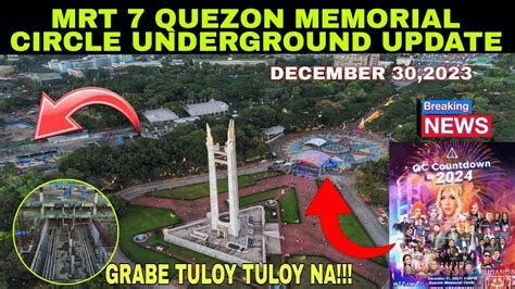 MRT 7 UPDATE UNDERGROUND QUEZON MEMORIAL CIRCLE STATION UPDATE YouTube