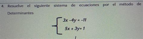 Solved 4 Resuelve el siguiente sistema de ecuaciones por el método de