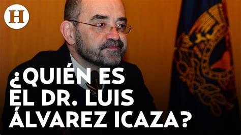 Est S Son Las Propuestas Del Dr Luis Lvarez Icaza Aspirante A La