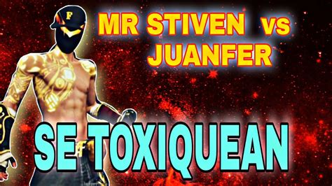 Mr Stiven Vs Juanfer Se Toxiquean En Directo Youtube