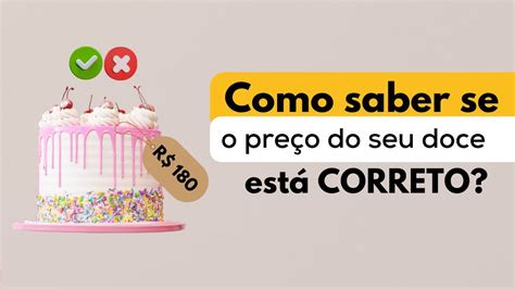 Como saber se a sua precificação de doces está correta YouTube