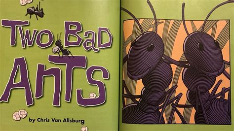 Two Bad Ants By By Chris Van Allsburg Read Aloud Youtube