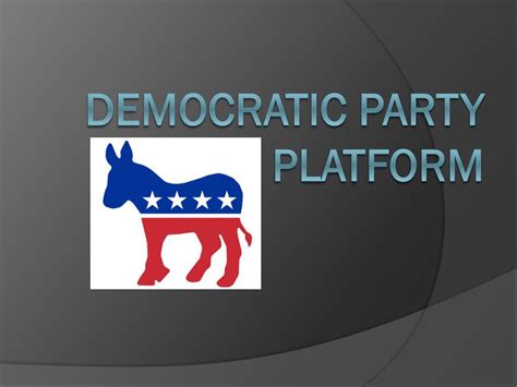 PPT - Democratic Party Platform PowerPoint Presentation, free download ...