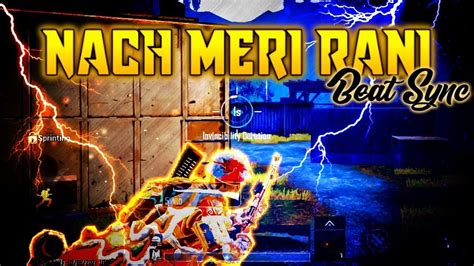 Nach Meri Rani Song Guru Randhwa Best Beat Sync Edit Pubg Mobile