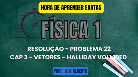 Problema F Sica Halliday Ed Cap Vetores Youtube