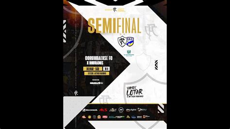 Corumbaense X Dourados 30 MAR 2024 Semifinal Campeonato Estadual