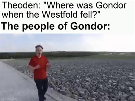 Theoden Where Was Gondor When The Westfold Fell The People Of