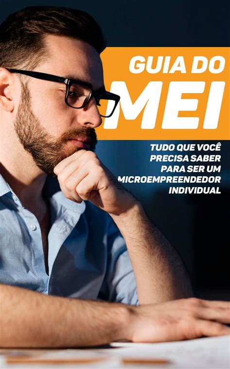 PDF Guia do MEI Tudo Que Você Precisa Saber Para Ser Um