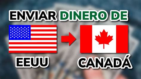 Cómo ENVIAR DINERO de Estados Unidos a Canadá online Mejores