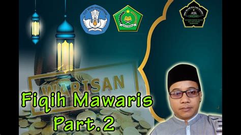 Ilmu Mawaris Faraidh Part Youtube