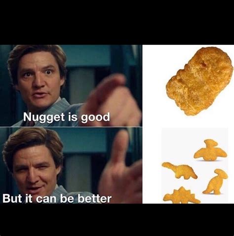 dinosaur chicken nuggets are automatically better - Meme by ...