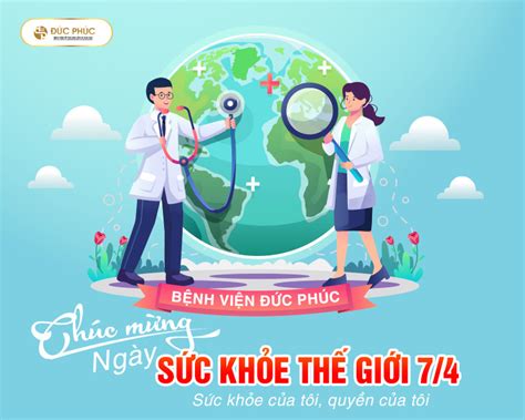 Bệnh Viện Đức Phúc Chúc Mừng Ngày Sức Khỏe Thế Giới 74 Bệnh Viện Đức