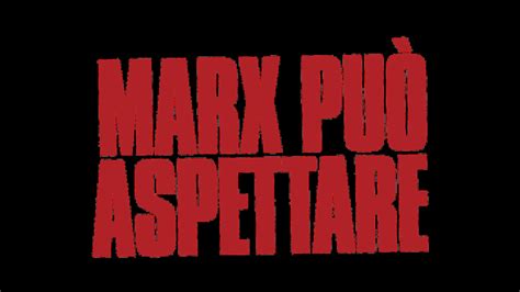 Marx Pu Aspettare Trama Durata E Cast Programmi Sky