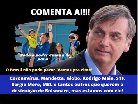 COMENTA AI Se depender de você Bolsonaro será reeleito em 2022 N P