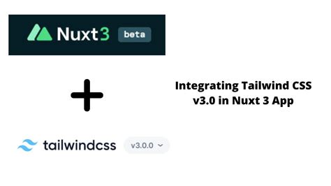 Using Tailwind CSS V3 In Nuxt 3 YouTube