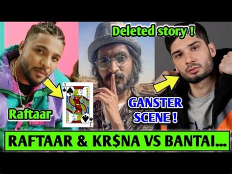 Raftaar KR NA Vs Bantai Record Deleted Story For KR NA Raftaar